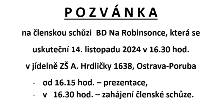 Pozvánka na členskou schůzi BD Na Robinsonce 14. 11. 2024 + PLNÁ MOC